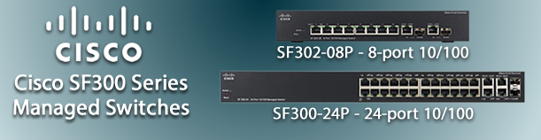 Cisco SF300 Series Managed Switches